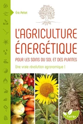 L'Agriculture énergétique 