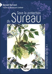 Sous la protection du Sureau