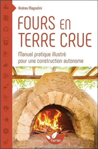 Fours en terre crue  - Andrea Magnolini - Éditions de Terran