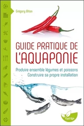 Guide pratique de l'aquaponie 