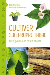 Cultiver son propre tabac 