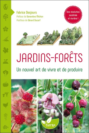 Jardins-forêts - Fabrice Desjours - Éditions de Terran