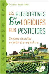 Les Alternatives Biologiques aux pesticides 