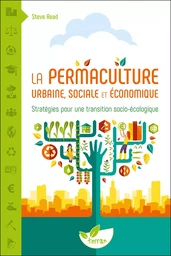 La Permaculture urbaine, sociale et économique 